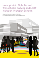 Homophobic, Biphobic and Transphobic Bullying and LGBT Inclusion in English Schools 1837084491 Book Cover