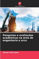 Pesquisas e avaliações acadêmicas na área de engenharia e arco (Portuguese Edition) 6203386197 Book Cover