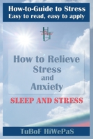 How to Relieve Stress and Anxiety: Sleep and Stress B08KH3QMGV Book Cover