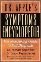 Dr Apple's Symptoms Encyclopaedia 1591202515 Book Cover