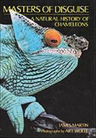 Masters of Disguise: A Natural History of Chameleons 0816026181 Book Cover