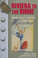 Riviera to the Rhine: The European Theater of Operations: U.S. Army in World War II 1410221326 Book Cover