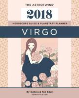 Virgo 2018: The AstroTwins' Horoscope Guide & Planetary Planner 1977580513 Book Cover