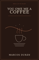 You Owe Me a Coffee (The Midnight Bench) B0HC55ZP8D Book Cover