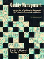 Quality Management: Introduction to Total Quality Management for Production, Processing, and Services 0131189298 Book Cover