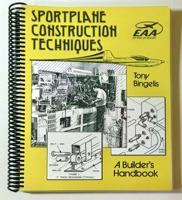 Sportplane Construction Techniques (Tony Bingelis Ser.)) 094000092X Book Cover