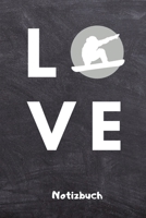 Love Notizbuch: A5 Notizbuch KALENDER Geschenk f�r Snowboarder Snowboard Training Geschenkidee Wintersport Sch�nes Buch Journal Kalender Terminplaner 1673991688 Book Cover