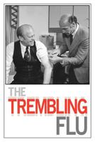 The Trembling Flu 1457502429 Book Cover