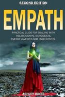 Empath: Practical Guide for Dealing with Relationships, Narcissists, Energy Vampires, and Psychopaths 1547023473 Book Cover