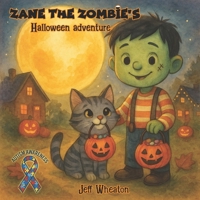 Zane the Zombie's Halloween Adventure B0FT7XB3VP Book Cover