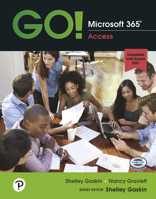 GO! Microsoft 365: Access 2021 0137679297 Book Cover