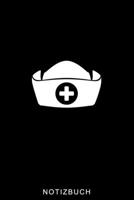 NOTIZBUCH: A5 52 WOCHEN KALENDER für Krankenschwestern | Pflege Bücher | Altenpflege | Geschenkidee für zukünftige Pfleger Krankenschwestern | Schichtplaner | Tagebuch (German Edition) B083XTH6XJ Book Cover