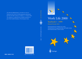 Work Life 2000 Yearbook 1 1999: The first of a series of Yearbooks in the Work Life 2000 programme, preparing for the Work Life 2000 Conference in ... the Swedish Presidency of the European Unions 144711227X Book Cover