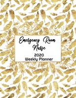 Emergency Room Nurse Weekly Planner: ER RN, Everyone Needs a Plan, Keep Your Life Organized and Sane, Relax with Inspirational Coloring Pages 1676470980 Book Cover