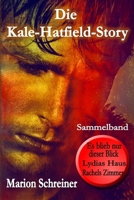 Die Kale-Hatfield-Story 1540788822 Book Cover