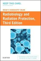 Mosby's Radiography Online: Radiobiology and Radiation Protection (Access Code) 0323392873 Book Cover