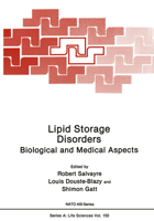 Lipid Storage Disorders: Biological and Medical Aspects (Nato Science Series: A:) 0306429284 Book Cover