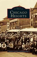 Chicago Heights (Revised) 1531617948 Book Cover