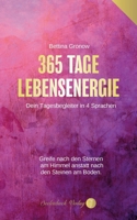365 Tage Lebensenergie: Dein Tagesbegleiter in 4 Sprachen (German Edition) 3910337821 Book Cover