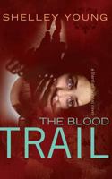 The Blood Trail 1519360053 Book Cover