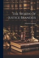 The Words Of Justice Brandeis 1021286494 Book Cover