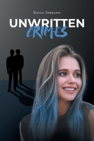 Unwritten Crimes 1662433212 Book Cover