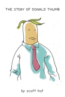 The Story of Donald Thumb 0973393831 Book Cover