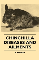 Chinchilla Diseases and Ailments 1445510758 Book Cover
