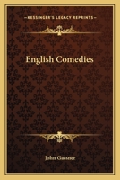 English Comedies 0548391807 Book Cover