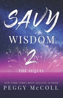 Savy Wisdom 2: The Sequel 1774821389 Book Cover