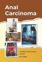 Anal Carcinoma B0F6T5K14W Book Cover