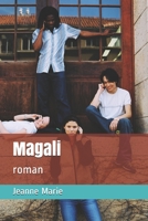 Magali: roman (French Edition) B086FZKPDB Book Cover
