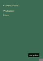 Primevères: Poésies (French Edition) 3388729840 Book Cover