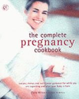 The Complete Pregnancy Cookbook 1589230906 Book Cover