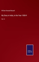 My Diary in India, in the Year 1858-9; Volume 2 1016485964 Book Cover