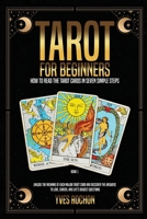 Tarot for Beginners: How to Read the Tarot Cards in Seven Simple Steps B0GTCWVZ7W Book Cover