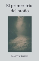 El primer frío del otoño B0CD7HH1YC Book Cover