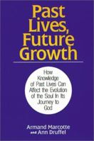 Past Lives, Future Growth 1878901796 Book Cover