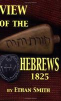 View of the Hebrews 1825 1930679610 Book Cover