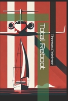 Total Reboot (German Edition) B0DPLHM8K2 Book Cover