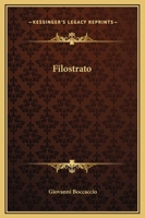 Il Filostrato 116266276X Book Cover