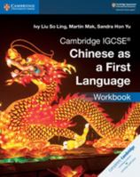 Cambridge Igcse(r) Chinese as a First Language Workbook 1108434959 Book Cover