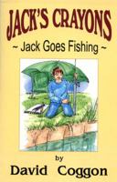 Jack Goes Fishing 0722338945 Book Cover