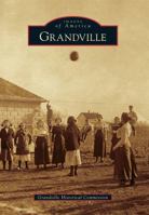 Grandville (Images of America: Michigan) 0738584061 Book Cover
