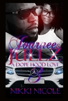 Journee & Juelz 3: A Dope Hood Love 1979893101 Book Cover