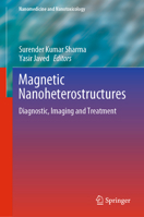 Magnetic Nanoheterostructures: Diagnostic, Imaging and Treatment 3030399222 Book Cover