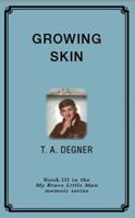 Growing Skin (III) 0983663629 Book Cover