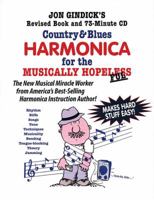 Country and Blues Harmonica for the Musically Hopeless 0932592791 Book Cover