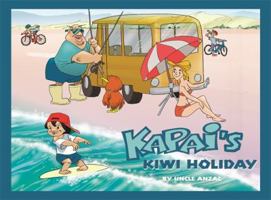 Kapai's kiwi holiday 1869417445 Book Cover