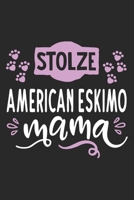 Stolze American Eskimo Mama: Cooles Lustiges American Eskimo Hund Notizbuch Notizheft Planer Tagebuch Journal - DIN A5-120 Linierte Seiten - Tolles Und Sch�nes Geschenk F�r Alle Hundehalterinnen, Z�ch 1661454054 Book Cover